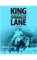 King of Sprinkler Lane