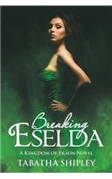 Breaking Eselda