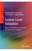 System-Level Validation