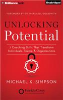 Unlocking Potential: 7 Coaching Skills That Transform Individuals, Teams & Organizations