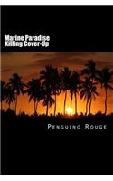 Marine Paradise Killing Cover-Up
