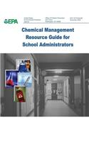 Chemical Management Resource Guide for School Administrators