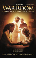 War Room: Prayer Is a Powerful Weapon