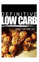Definitive Low Carb - Easy On The Go