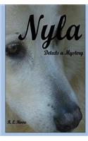 Nyla Detects A Mystery