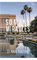 So Many Miracles