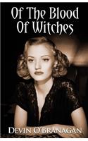 Of The Blood Of Witches