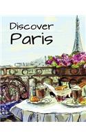 Discover Paris: Destination Relaxation