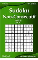 Sudoku Non-Consécutif - Difficile - Volume 4 - 276 Grilles