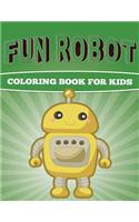 Fun Robot Coloring Book for Kids
