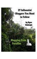 27 Influential Bloggers You Need to Follow