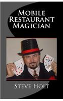 Mobile Restaurant Magician