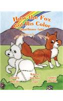 How The Fox Got His Color Bilingual Bhutanese English