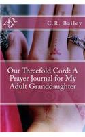 Our Threefold Cord
