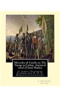 Mercedes of Castile; or, The Voyage to Cathay, historical novel (Classic Books)