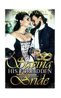 Saving his Forbidden Bride