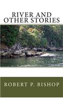 River and Other Stories