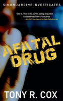 Fatal Drug