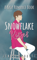 Snowflake Kisses: A Kpop Romance Book(3 Kpop Romance)