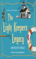 The Light Keeper's Legacy: (3 Chloe Ellefson Mystery)