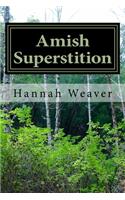 Amish Superstition