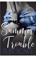 Summer Trouble