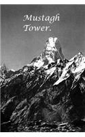 Mustagh Tower.