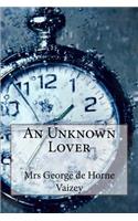 An Unknown Lover