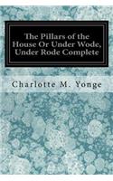 Pillars of the House Or Under Wode, Under Rode Complete