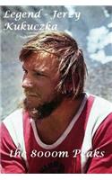 Legend - Jerzy Kukuczka