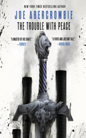 Trouble with Peace