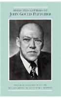 The The Selected Letters of John Gould Fletcher
