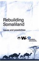 Rebuilding Somaliland