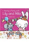 Having a Party with Lily and Milo: (Clavis Toddler: Skills)