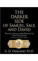 The Darker Side of Samuel, Saul and David