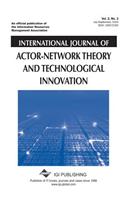 International Journal of Actor-Network Theory and Technological Innovation