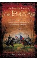 Confederate General William 