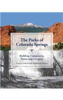 The Parks of Colorado Springs