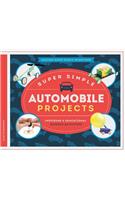 Super Simple Automobile Projects: Inspiring & Educational Science Activities: Inspiring &amp; Educational Science Activities