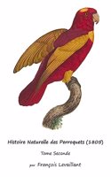 Histoire Naturelle des Perroquets (1805)