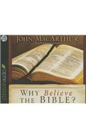 Why Believe the Bible?