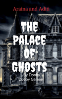The Palace Of Ghost