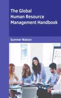 Global Human Resource Management Handbook