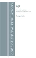 Code of Federal Regulations, Title 49 Transportation 1000-1199, Revised as of October 1, 2018