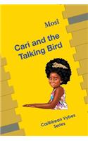 Cari and the Talking Bird