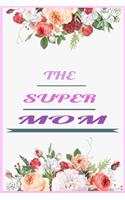 The Super Mom