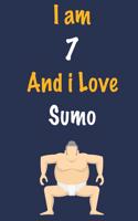 I am 7 And i Love Sumo