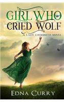 Girl Who Cried Wolf