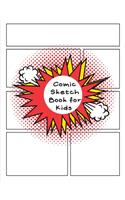 Comic Sketch Book for Kids: Template For Comic Strip With 50 Variety of Templates - Large Size 8.5 x 11"