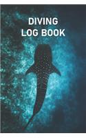 Diving Log Book: Scuba Diving Log Book for all Divers level
